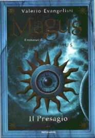 copertina di Magus. Il romanzo di Nostradamus. Il Presagio