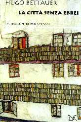 copertina di La città senza ebrei. Un romanzo di dopodomani