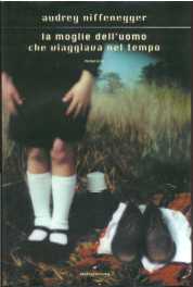 copertina di La moglie dell'uomo che viaggiava nel tempo