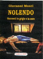copertina di Nolendo
Racconti in grigio e in nero