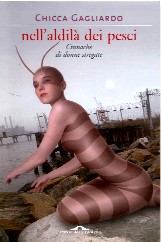 copertina di Nell'aldilà dei pesci. Cronache di donne stregate