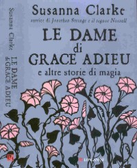 copertina di Le dame di Grace Adieu e altre storie di magia