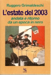copertina di L'estate del 2003
Andata e ritorno da un epoca in nero