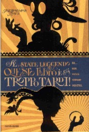 copertina di Se state leggendo questo libro è già troppo tardi