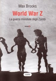 copertina di World War Z
La guerra mondiale degli Zombi