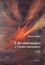 copertina di Il dio matematico e l'uomo meccanico
