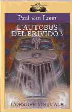 copertina di L'autobus del brivido 3. L'orrore virtuale