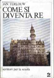 copertina di Come si diventa re