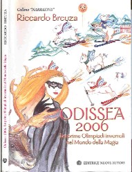 copertina di Odissea 2006. Le prime olimpiadi invernali nel mondo della Magia