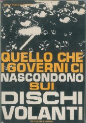 copertina di Quello che i governi ci nascondono sui dischi volanti