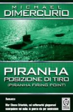copertina di Piranha
Posizione di tiro