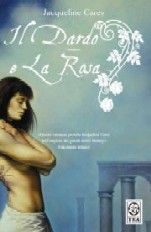 copertina di Il dardo e la rosa