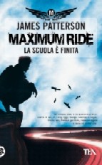 copertina di Maximum Ride
La scuola è finita