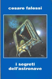 copertina di I segreti dell'astronave